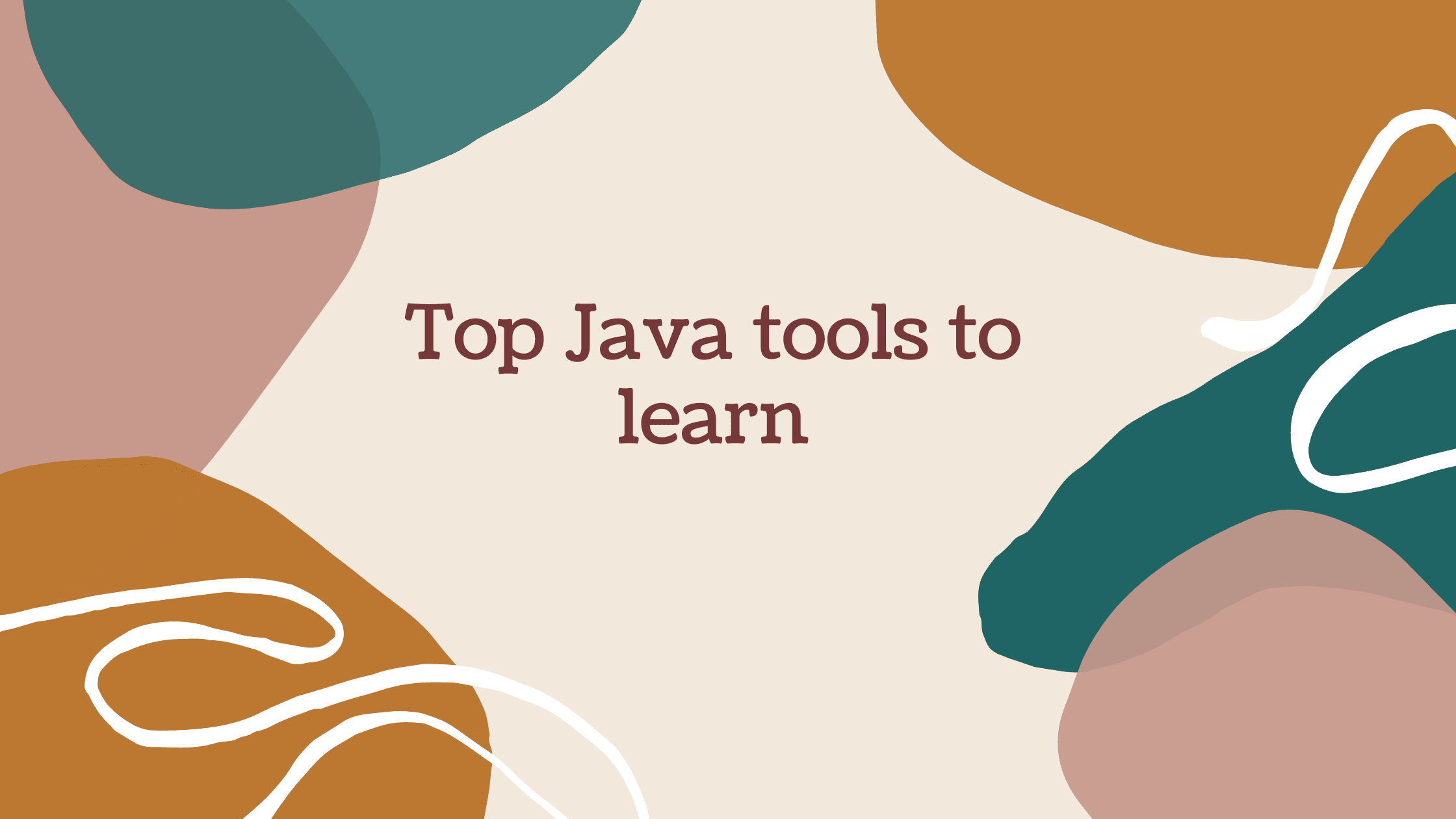 Top tools to learn to become a complete Java developer