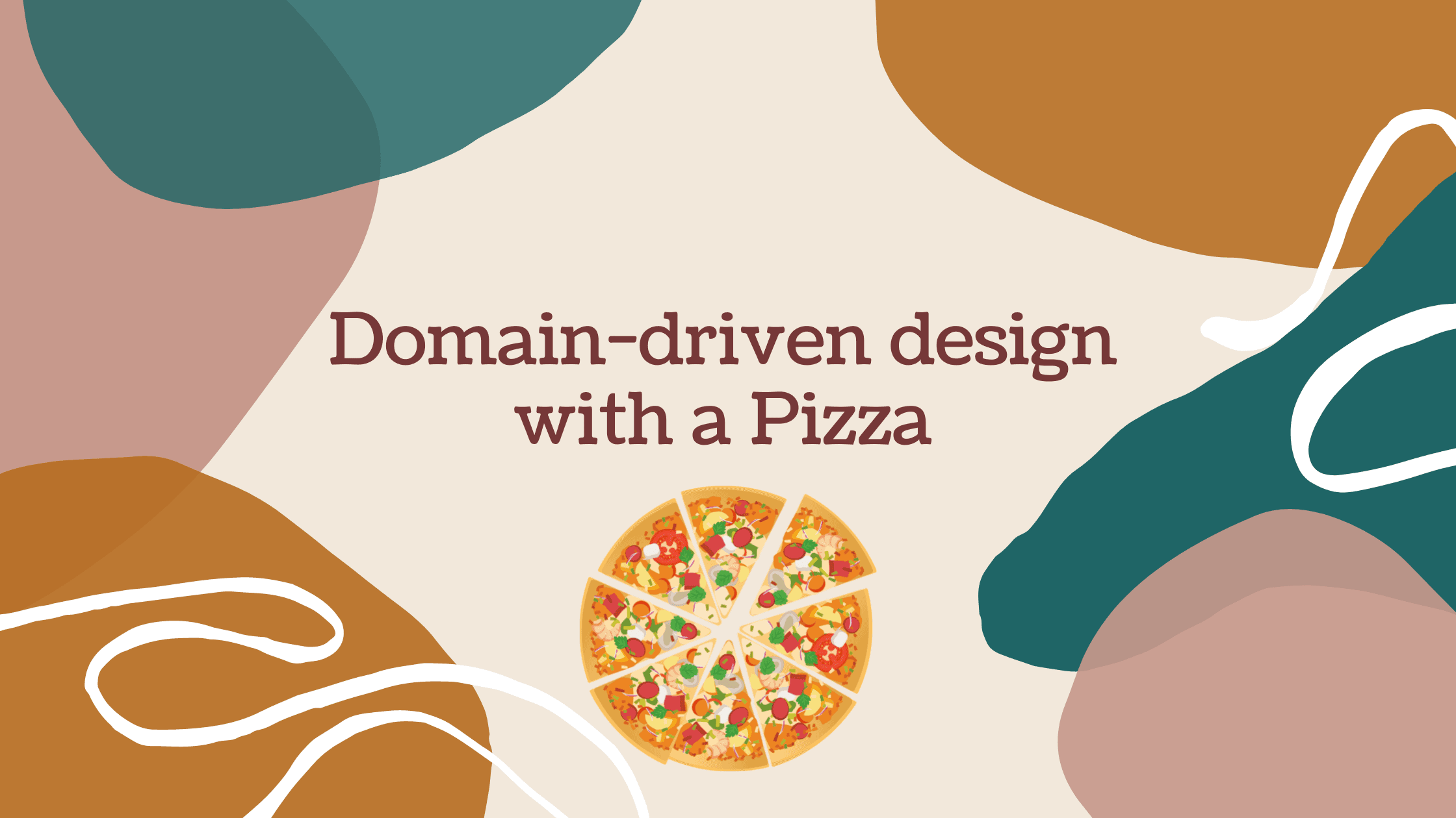 Understanding Domain Driven Design with some Pizza